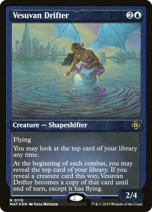 Vesuvan Drifter (0110) - Foil Etched