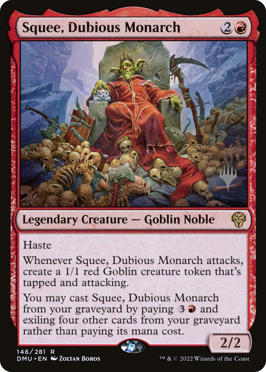 Squee, Dubious Monarch (146) (Promo Pack)