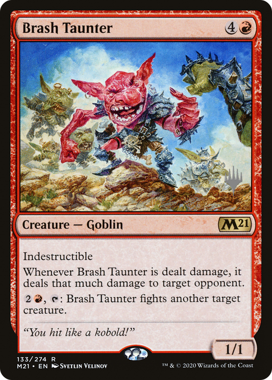Brash Taunter (133) (Promo Pack) - Foil