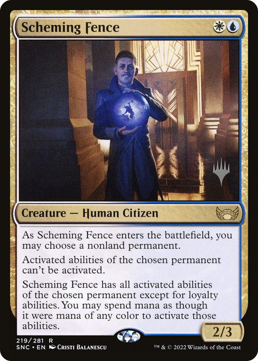Scheming Fence (219) (Promo Pack)