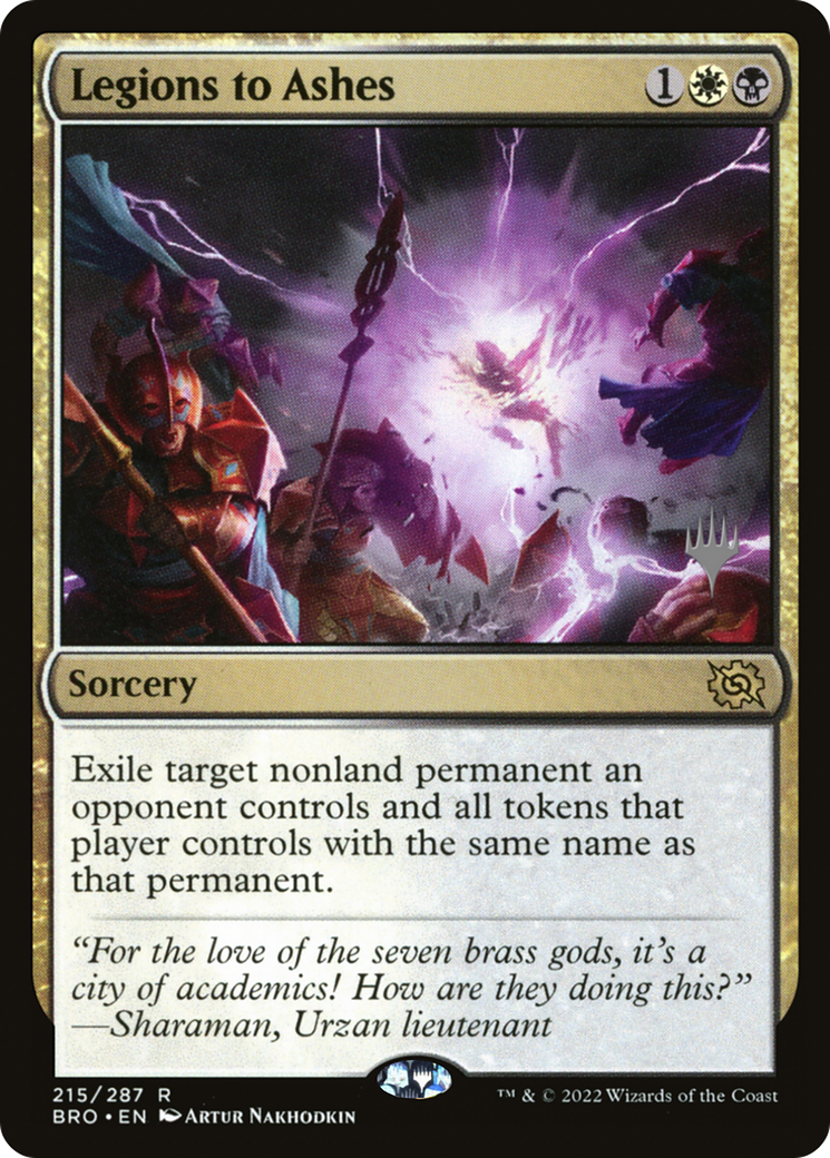 Legions to Ashes (215) (Promo Pack) - Foil