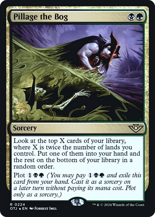 Pillage the Bog (0224) (Prerelease) - Foil