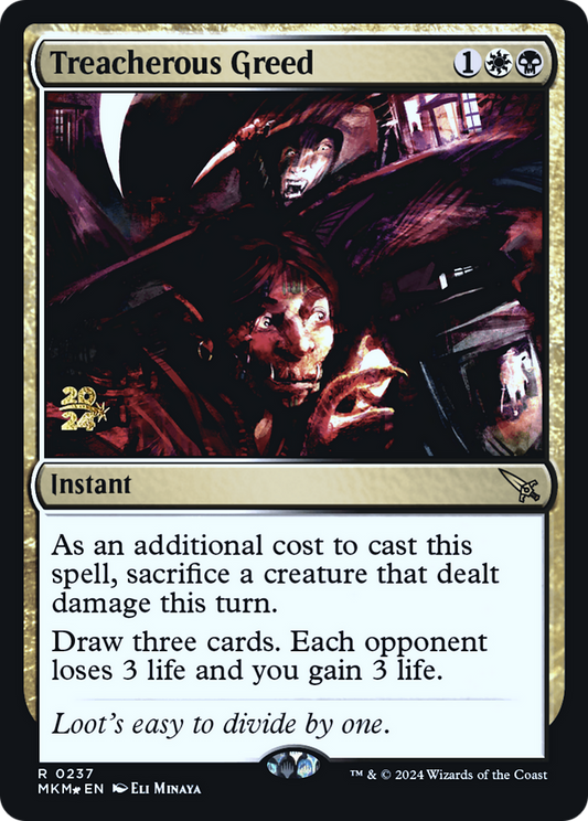 Treacherous Greed (0237) (Prerelease) - Foil