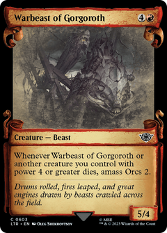 Warbeast of Gorgoroth (0603) (Showcase)