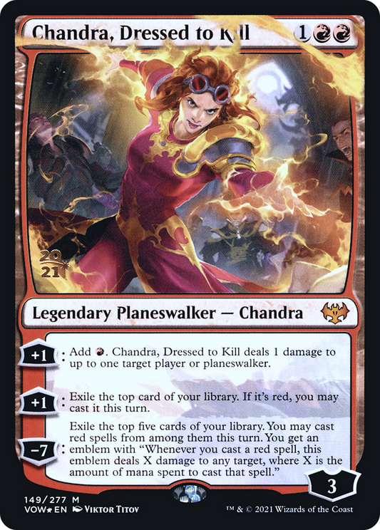 Chandra, Dressed to Kill (149) (Prerelease) - Foil