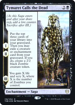 Tymaret Calls the Dead (118) (Prerelease) - Foil