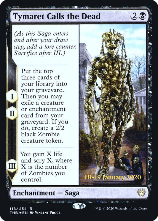 Tymaret Calls the Dead (118) (Prerelease) - Foil