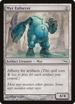 Myr Enforcer - Foil