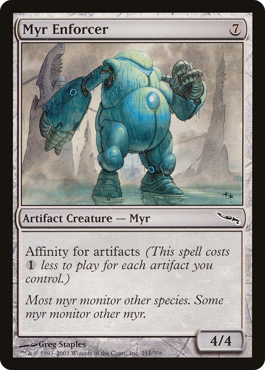 Myr Enforcer - Foil