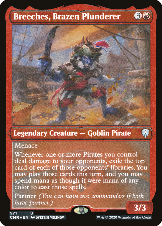 Breeches, Brazen Plunderer - Foil Etched
