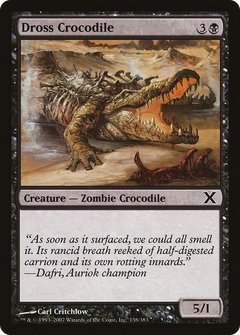 Dross Crocodile - Foil