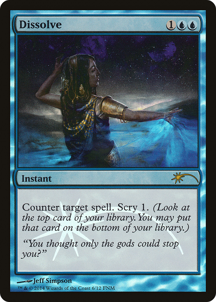 Dissolve (006) (FNM) - Foil