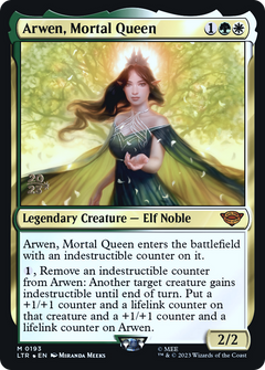 Arwen, Mortal Queen (0193) (Prerelease) - Foil