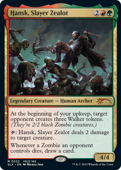 Hansk, Slayer Zealot (0022)