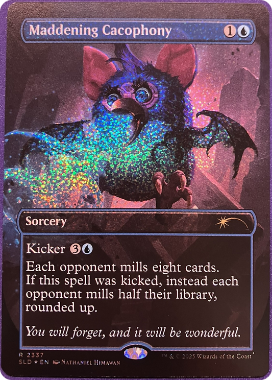 Maddening Cacophony (2337) (Borderless) - Confetti Foil sld