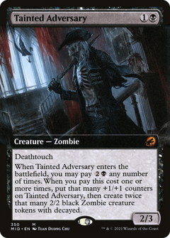 Tainted Adversary (350) (Extended Art)