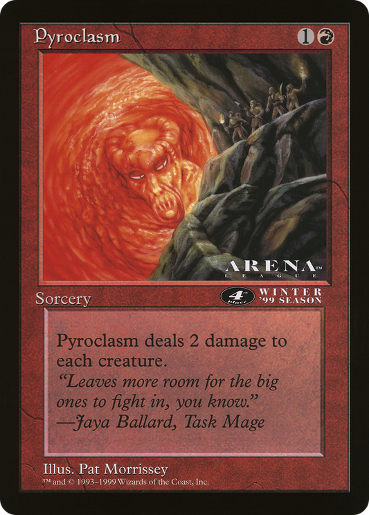 Pyroclasm (4th Place) (Oversized) (Arena League Promo)