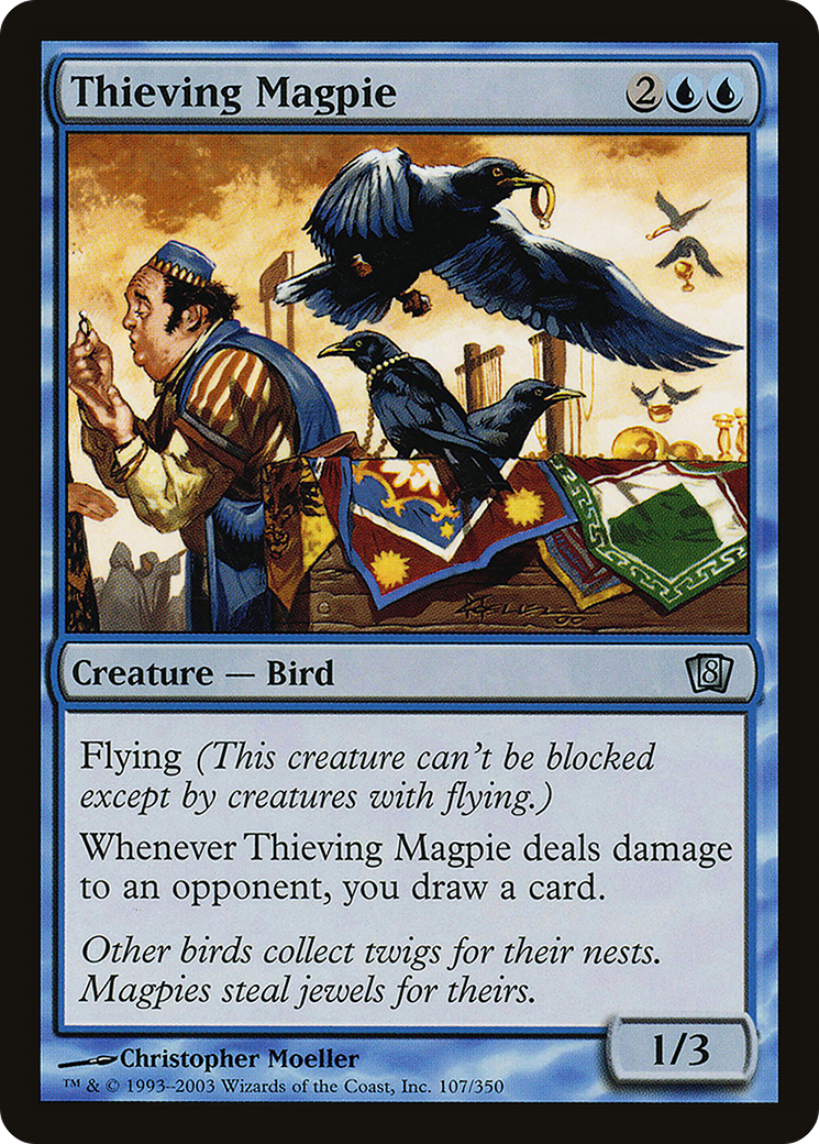 Thieving Magpie - Foil