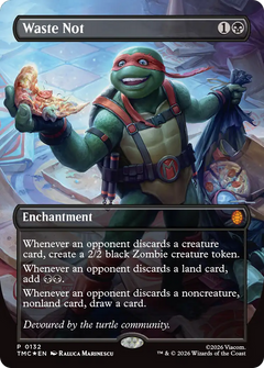 Waste Not (0132) (Borderless) (TMC) - Foil