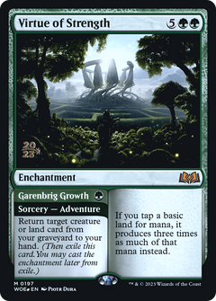 Virtue of Strength // Garenbrig Growth (0197) (Prerelease) - Foil