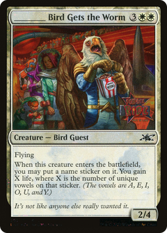 _____ Bird Gets the Worm (291) - Galaxy Foil