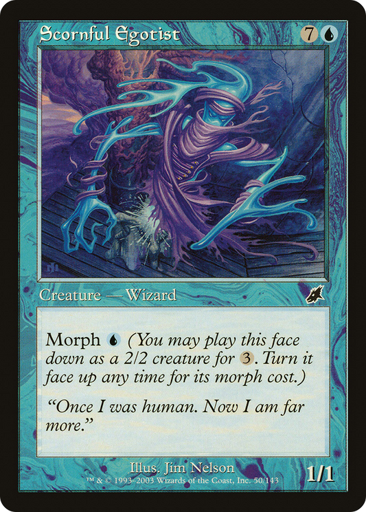Scornful Egotist - Foil