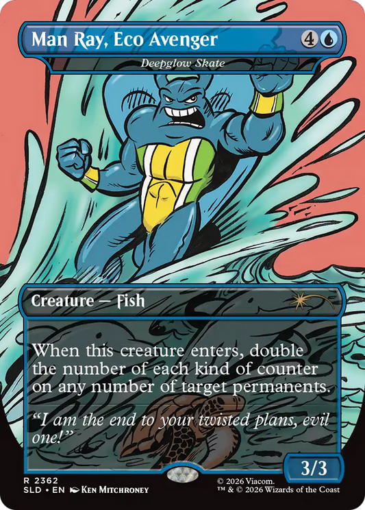 Man Ray, Eco Avenger [Deepglow Skate] (2362) (Borderless) (SLD) - Foil