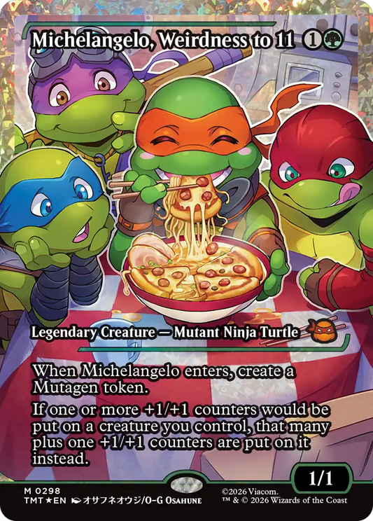 Michelangelo, Weirdness to 11 (0298) (Showcase) (TMT) - Fracture Foil