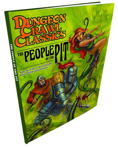 Dungeon Crawl Classics #68 - People of the Pit